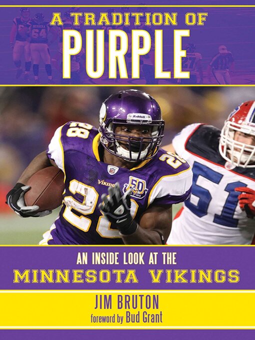 Title details for A Tradition of Purple: an Inside Look at the Minnesota Vikings by Jim Bruton - Available